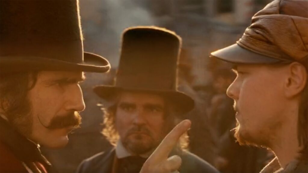 Gangs of New York starring Leonardo DiCaprio and Daniel Day-Lewis